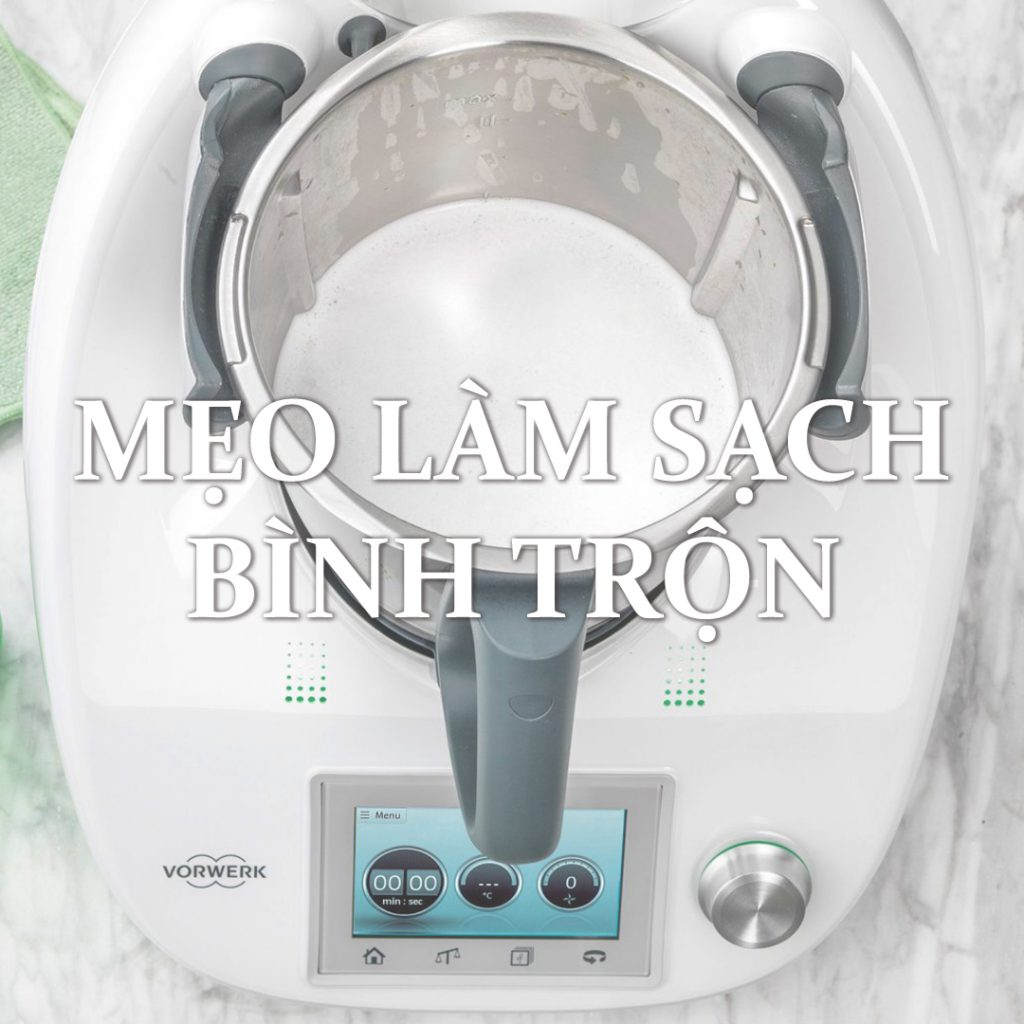 Mẹo làm sạch bình trộn đơn giản